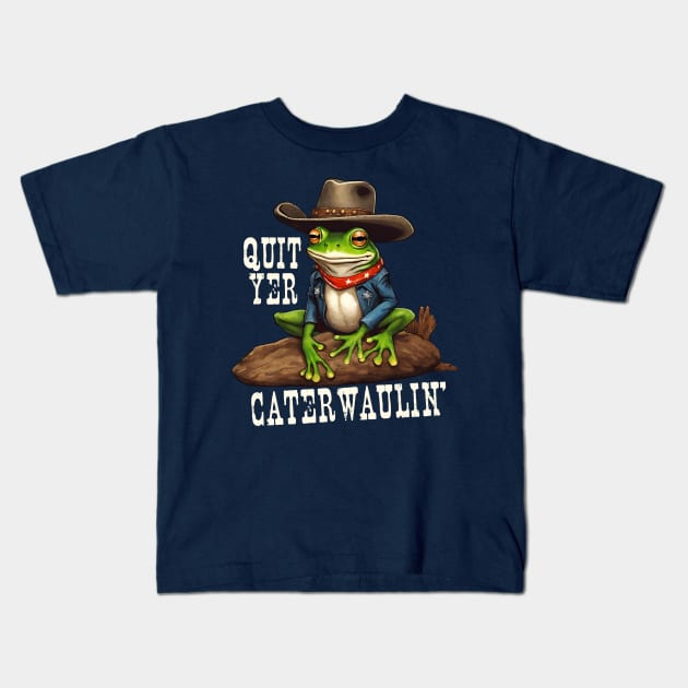 Cowboy frog caterwauling western lingo funny animal Kids T-Shirt by BigMRanch